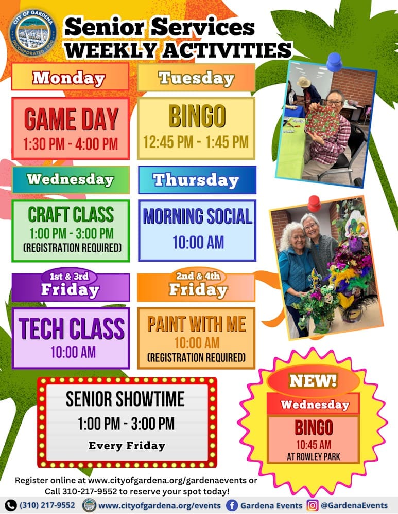 Senior Services Flyer for Weekly Activities. Please call 3102179552 if you need assistance with registering for any events.